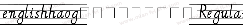 englishhaog英文手写四线三格体 Regular字体转换